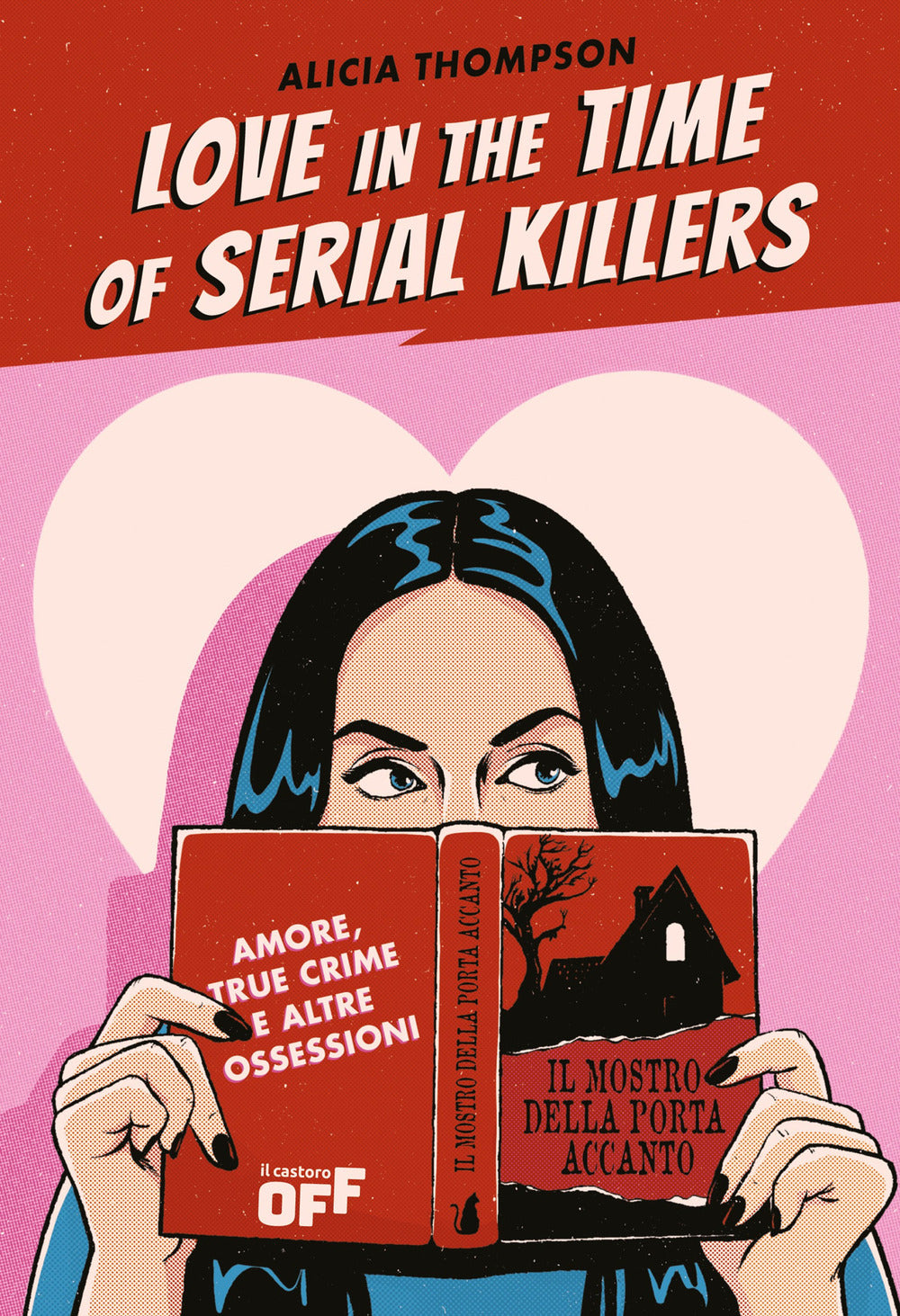 Copertina del libro LOVE IN TIME OF SERIAL KILLERS