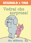 Copertina del libro REGINALD E TINA. VEDRAI CHE SO