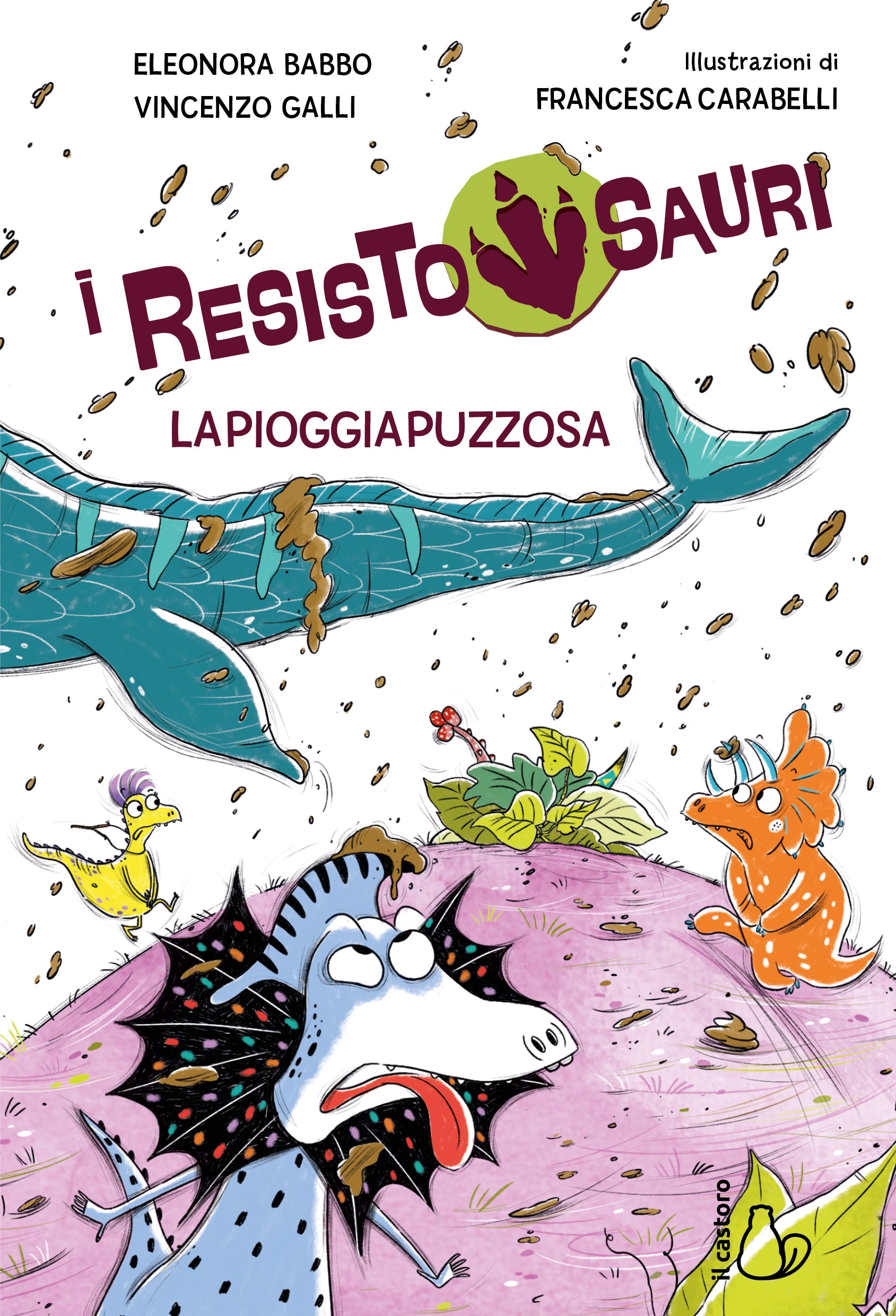 Copertina del libro LA PIOGGIA PUZZOSA. I RESISTOSAURI. VOL.