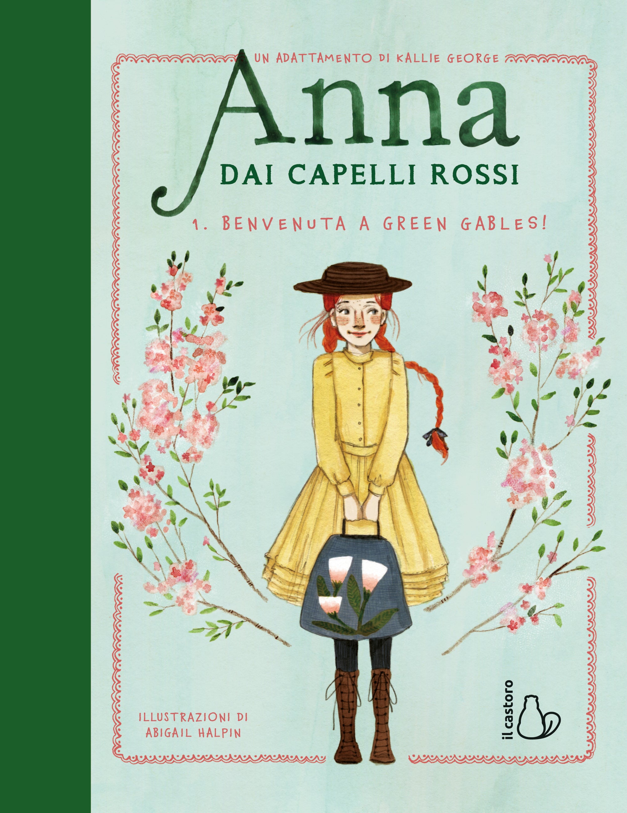 Copertina del libro BENVENUTA A GREEN GABLES. ANNA DAI CAPEL
