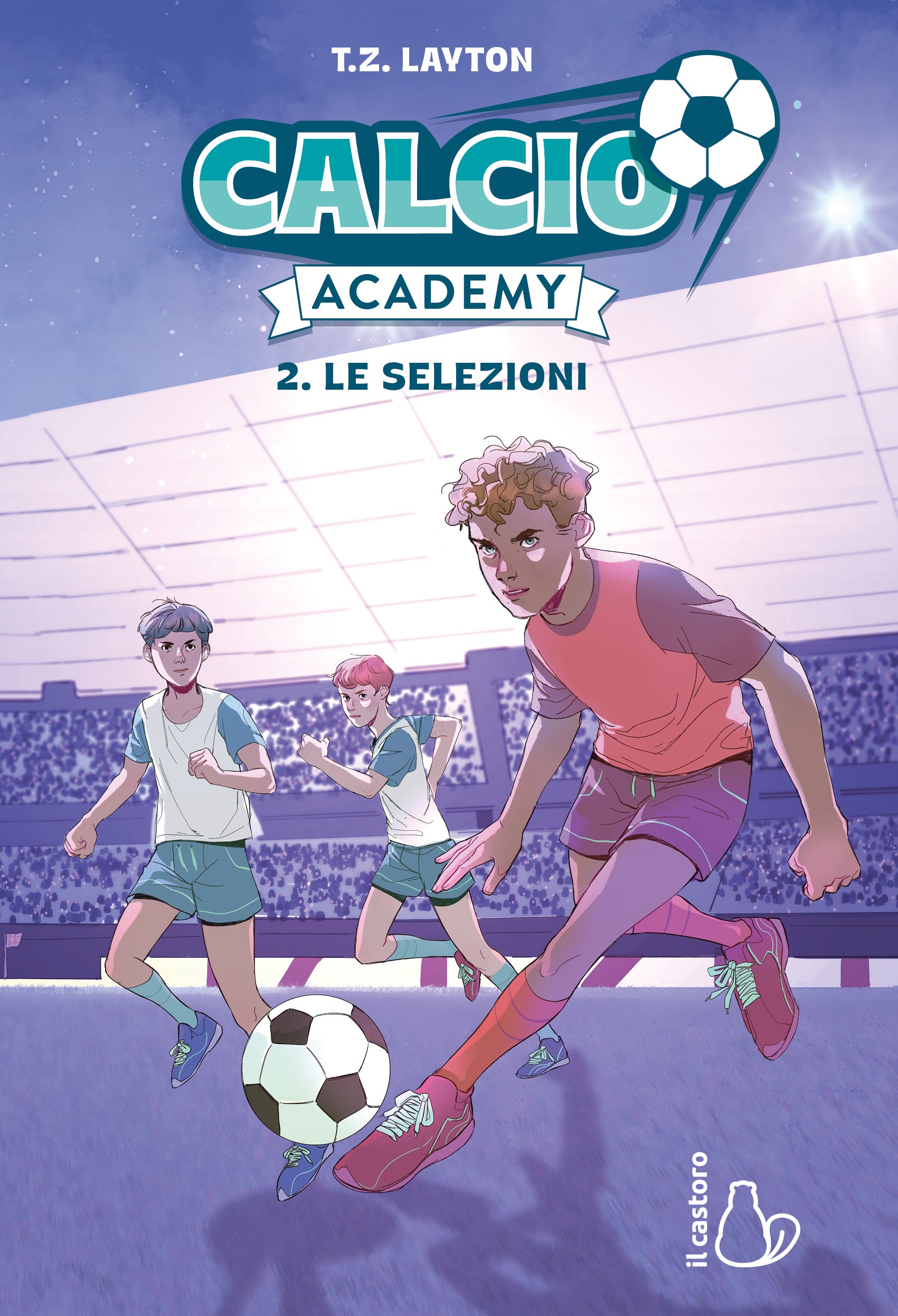Copertina del libro CALCIO ACADEMY 2. LE SELEZIONI Immagine principale del prodotto