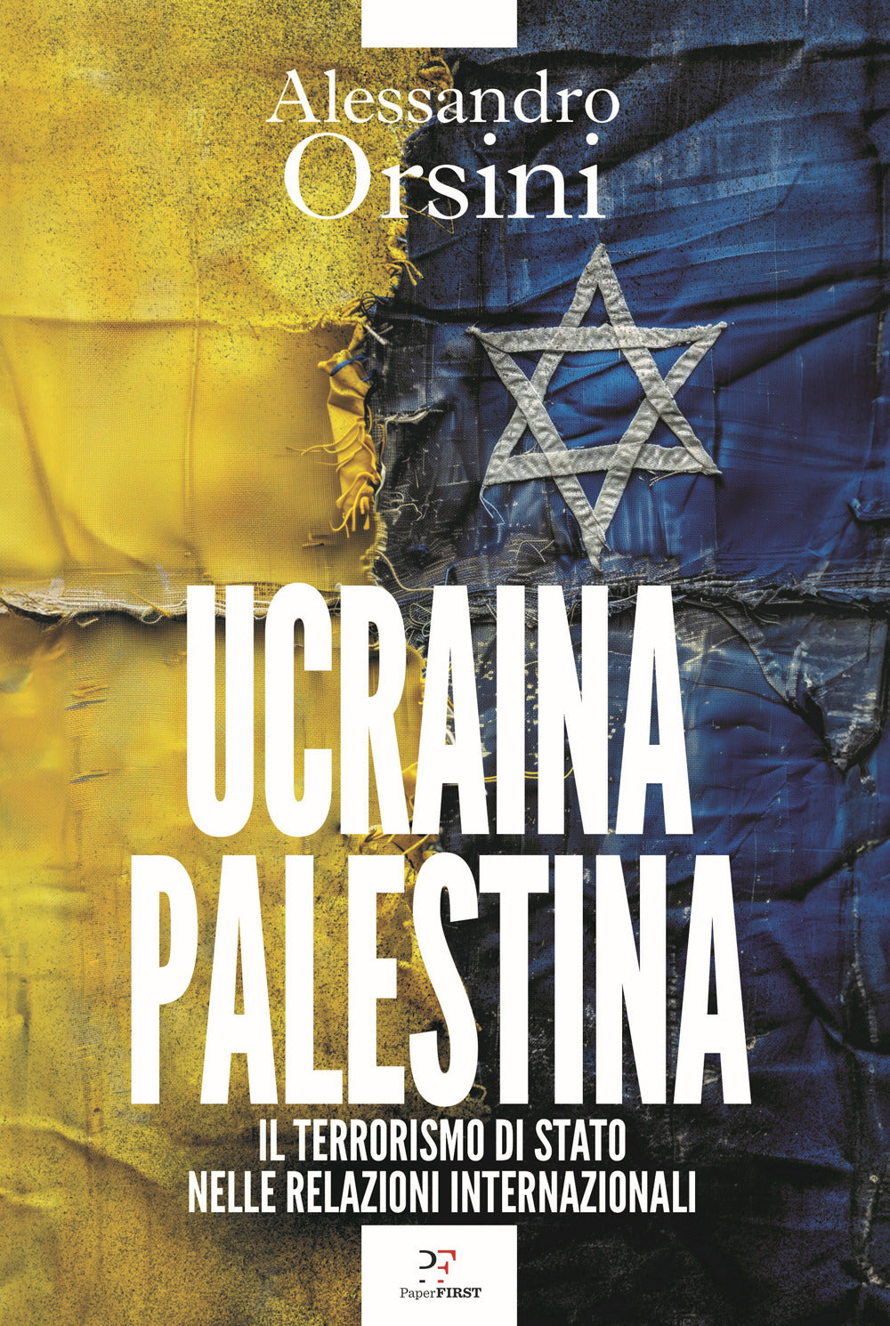 Copertina del libro UCRAINA-PALESTINA. IL TERRORISMO DI STAT