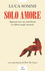 Copertina del libro SOLO AMORE