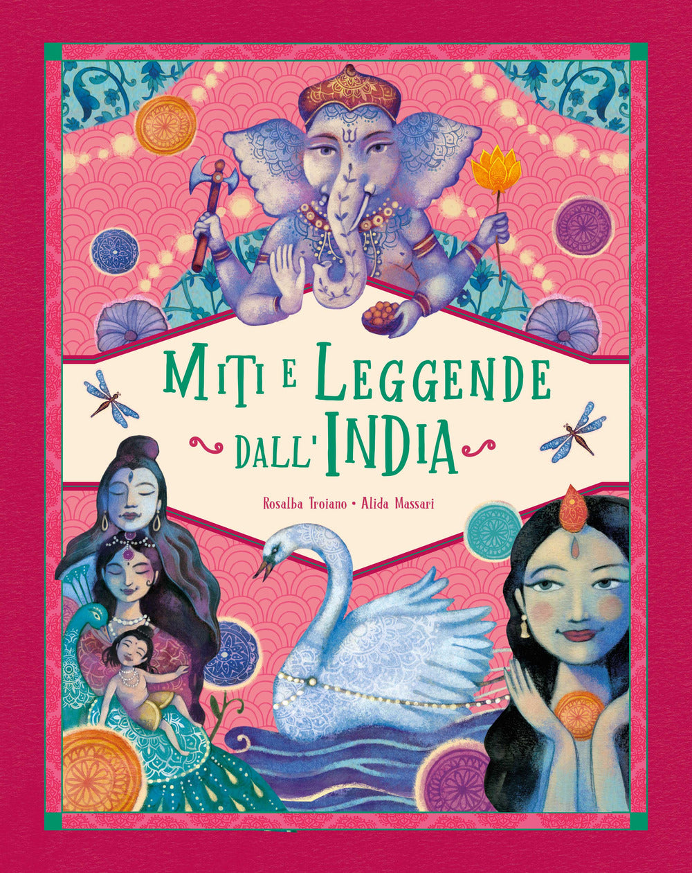 Copertina del libro MITI E LEGGENDE DALL'INDIA Immagine principale del prodotto
