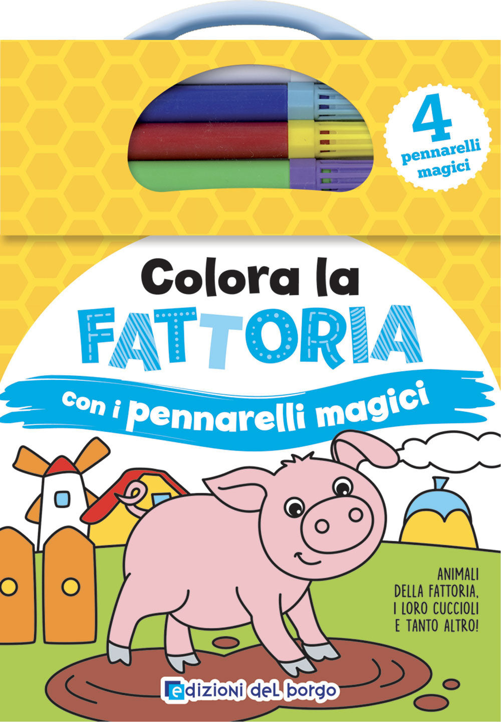 Copertina del libro COLORA LA FATTORIA CON I PENNARELLI MAGI