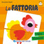 Copertina del libro LA FATTORIA
