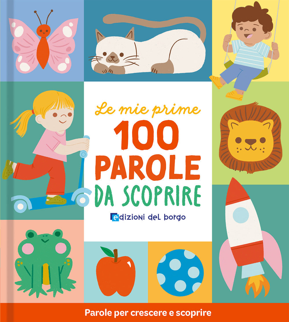 Copertina del libro LE MIE PRIME 100 PAROLE DA SCOPRIRE