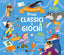 Copertina del libro PRIMI CLASSICI E GIOCHI
