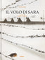 Copertina del libro IL VOLO DI SARA