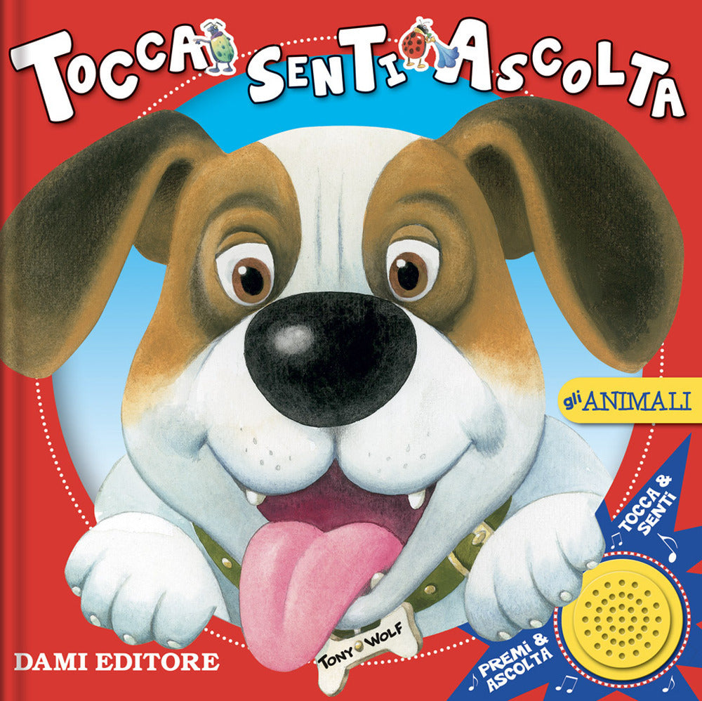 Copertina del libro Gli animali tocca senti ascolta
