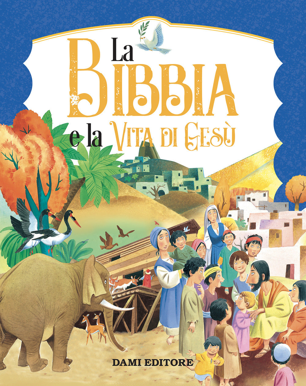 Copertina del libro LA BIBBIA E LA VITA DI GESÙ