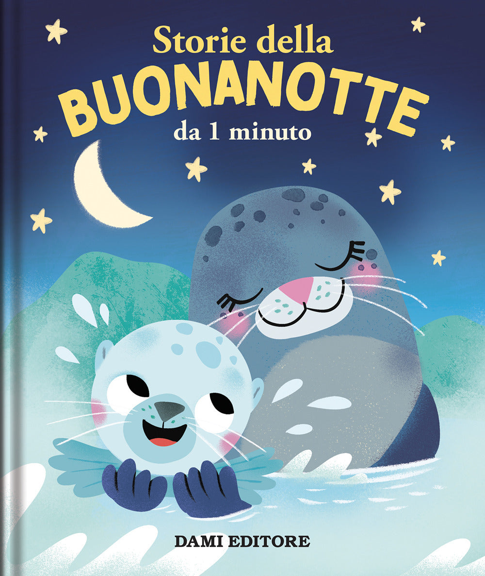 Copertina del libro STORIE DELLA BUONANOTTE DA 1 MINUTO
