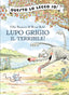 Copertina del libro LUPO GRIGIO IL TERRIBILE!
