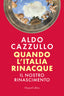 Copertina del libro QUANDO L'ITALIA RINACQUE