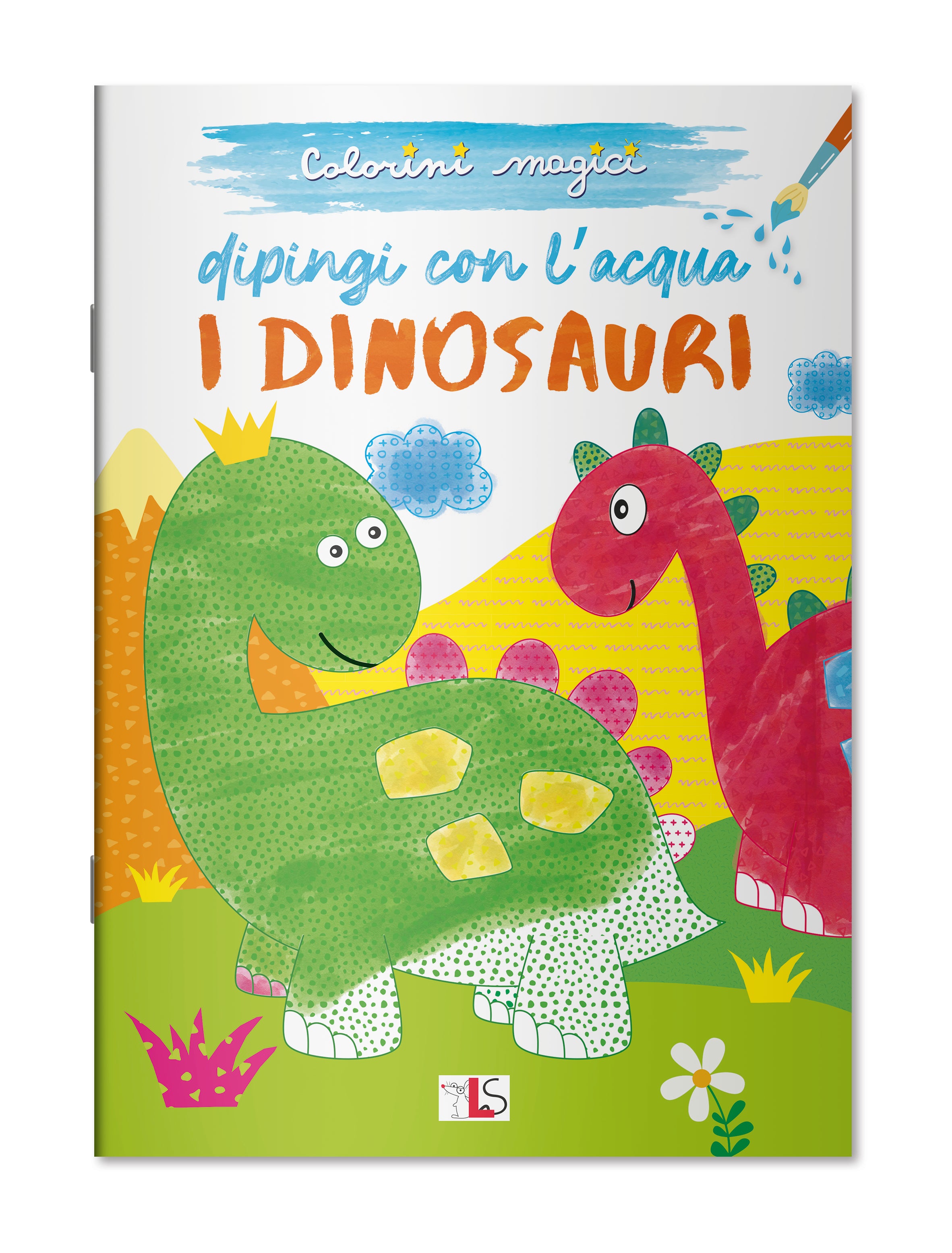 Copertina del libro DINOSAURI. DIPINGO CON L'ACQUA