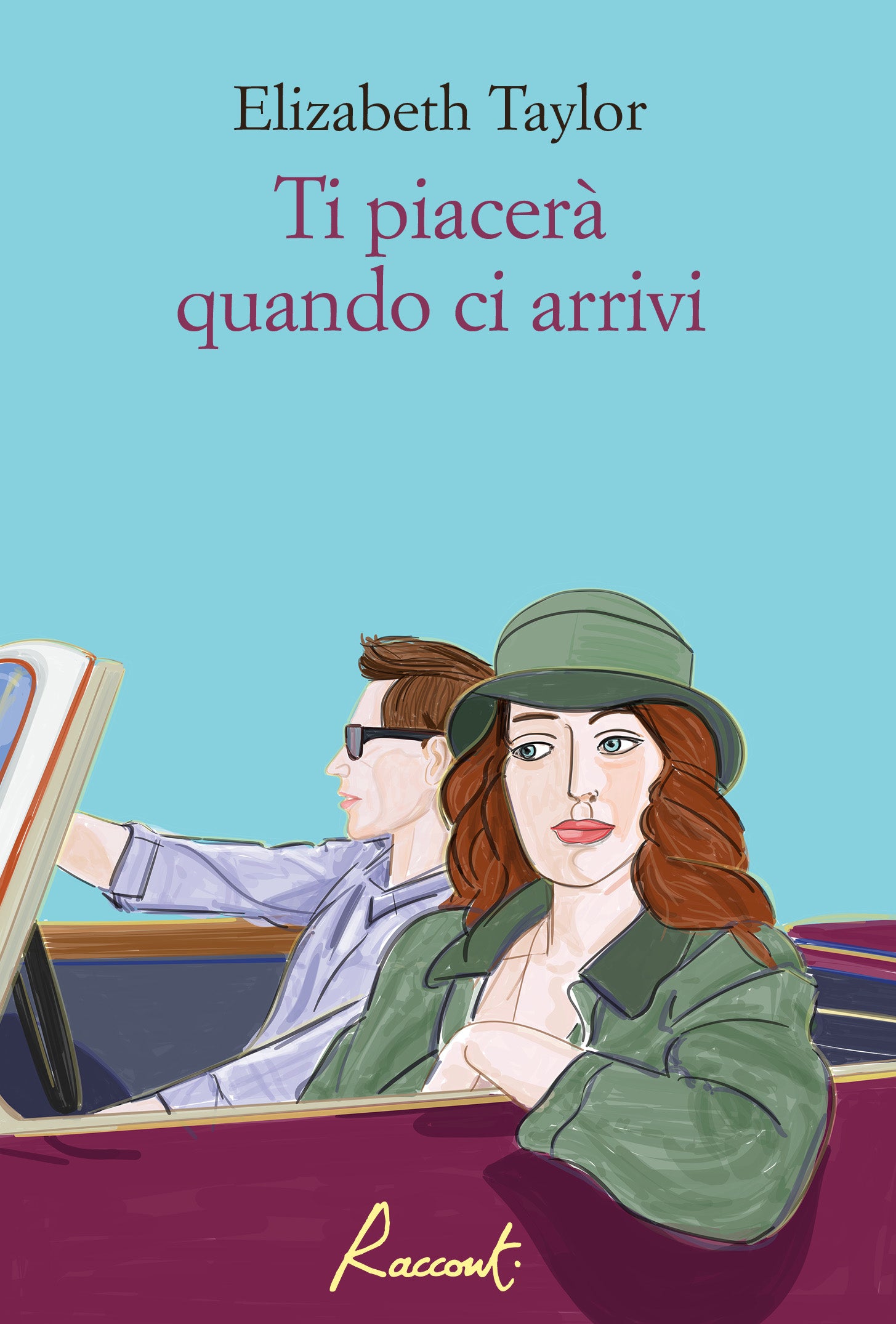 Copertina del libro TI PIACERA' QUANDO CI ARRIVI
