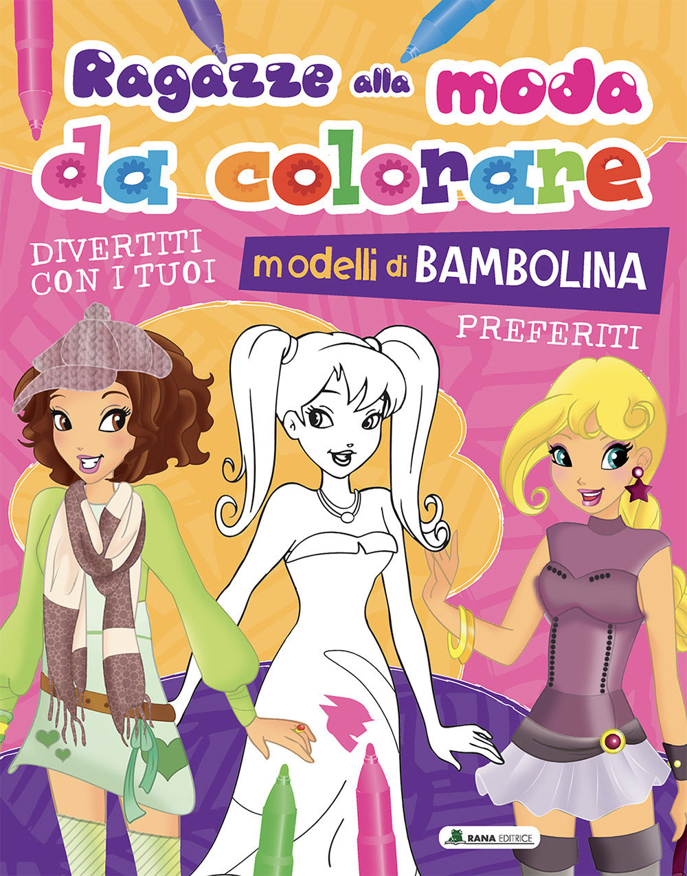 Copertina del libro RAGAZZE ALLA MODA DA COLORARE. EDIZ. A C