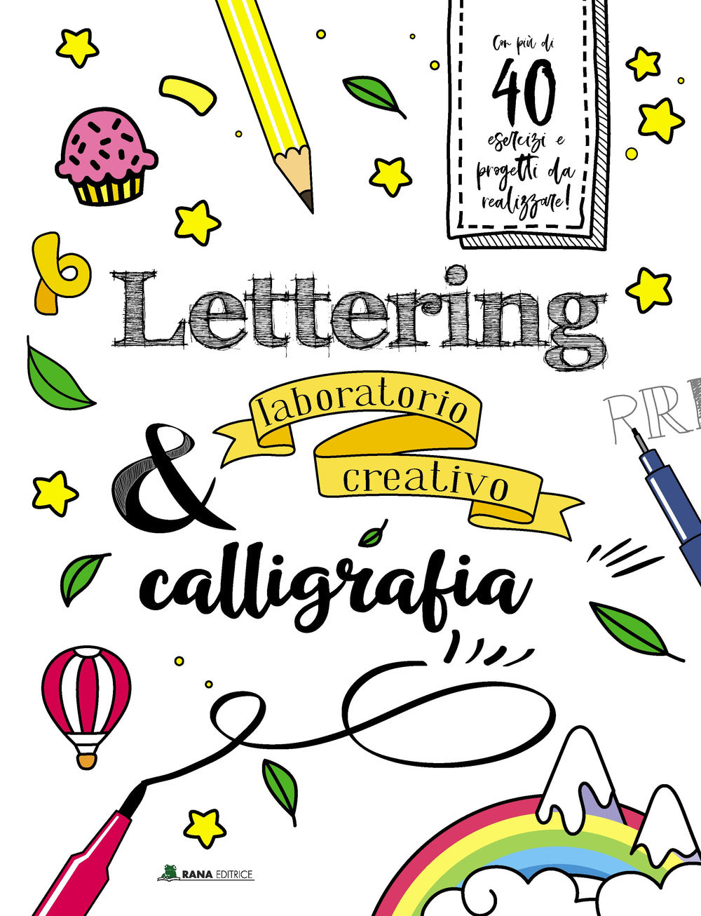 Copertina del libro LETTERING & CALLIGRAFIA. LABORATORIO CRE
