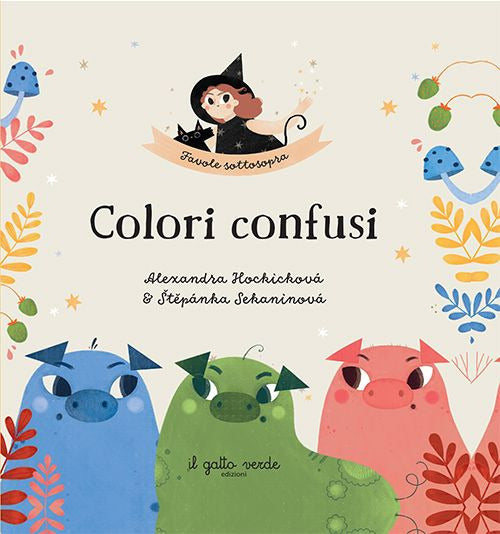 Copertina del libro COLORI CONFUSI. FAVOLE SOTTOSOPRA. EDIZ.