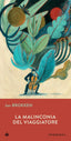 Copertina del libro LA MALINCONIA DEL VIAGGIATORE