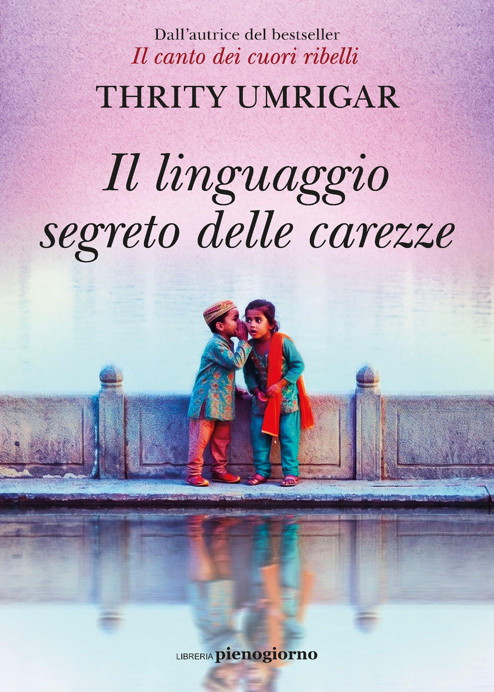 Copertina del libro IL LINGUAGGIO SEGRETO DELLE CAREZZE